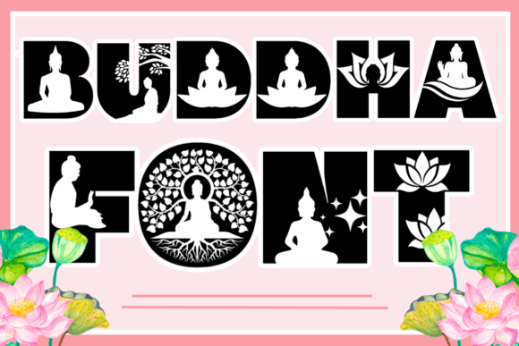 Buddha Font: A Calm in the Chaos of Design