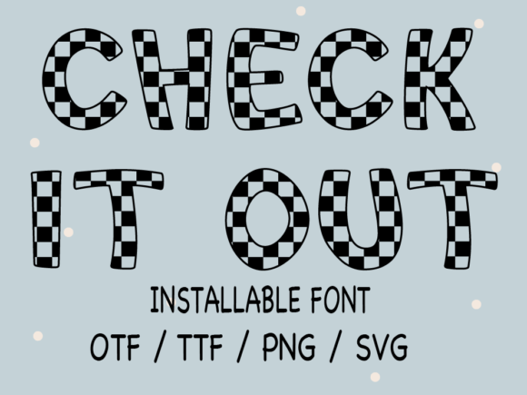 Check It Out Font