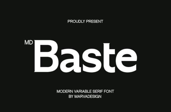 Md Baste: A Serif Font for Elegant Design