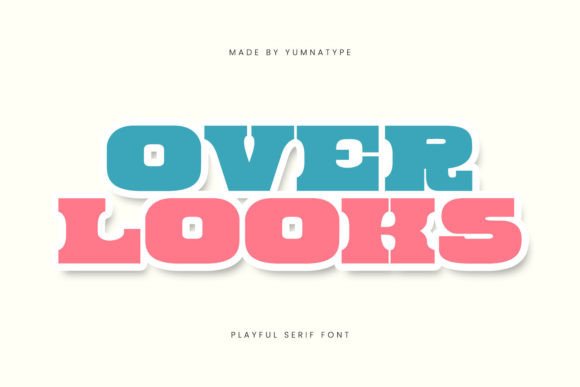 Overlooks: A Bold Serif for Impact